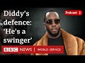 Diddy S Swinger Defence Plus Jury Selection Begins Diddy On Trial Podcast BBC World Service