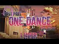 One Dance Best Part Edit Audio 1 Hour Het Edits