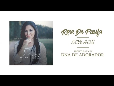 Rose de Paula - Sonhos (Pseudo Video)