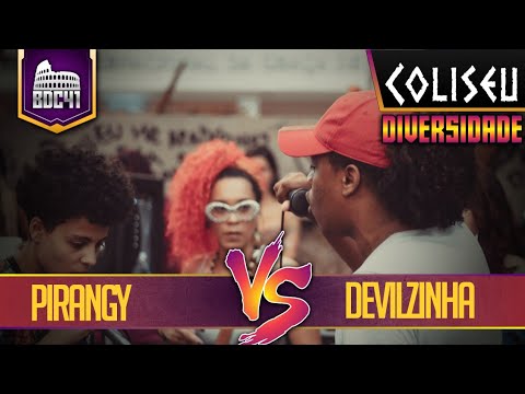 PIRANGY (SP) X DEVILZINHA - 1° FASE - BATALHA DO COLISEU - EDIÇÃO DIVERSIDADE
