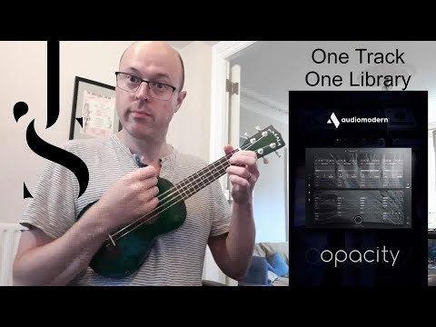 Need lush guitars? Audiomodern OPACITY -  [Play/Review] - James Spilling - 1 Track, 1 Library
