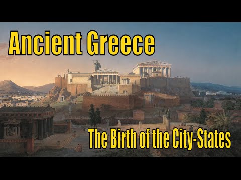 The Birth of the Polis : from Tribal settlements to City-States (Ancient Greece Documentary)