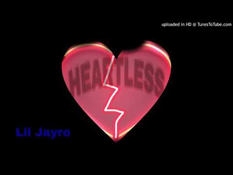 Lil Jayro - Heartless