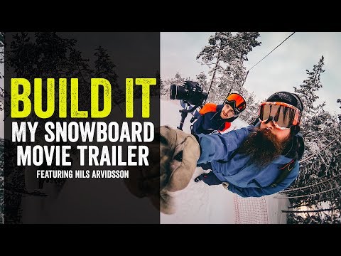 Build It - My snowboard movie trailer! Featuring Nils Cobra Arvidsson