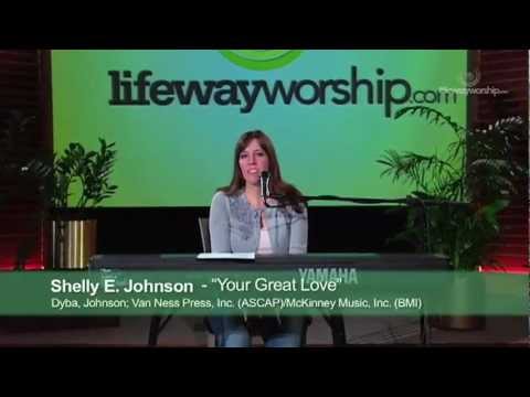 In Their Own Words: Shelly E. Johnson - Your Great Love