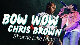 Bow Wow &amp; Chris Brown - Shortie Like Mine Live 2021