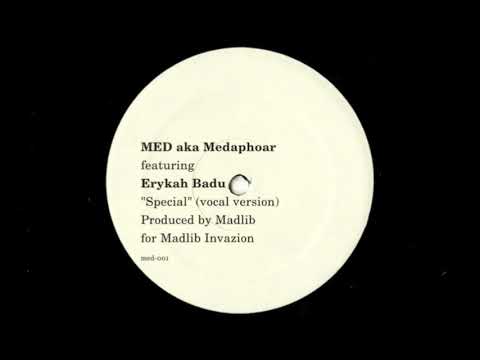 MED aka Medaphoar – Special (ft. Erykah Badu) (pro. Madlib)