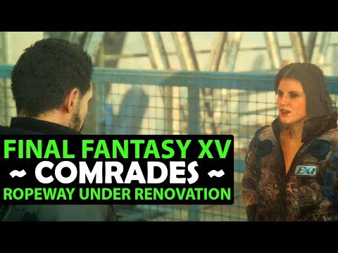 Final Fantasy 15 COMRADES - Ropeway Under Renovation SOLO QUEST - FFXV Multiplayer Expansion