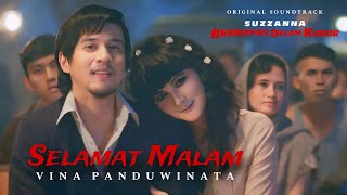 Download lagu Selamat Malam - Vina Panduwinata (Ost. Suzzanna Bernapas Dalam Kubur) |   mp3