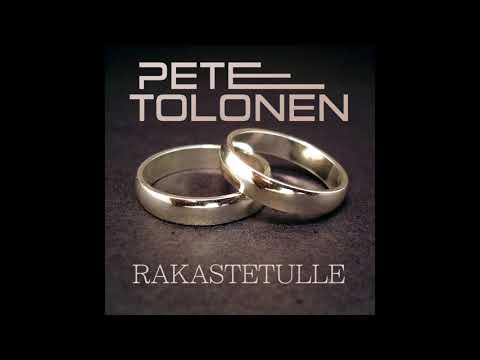 Rakastetulle - Pete Tolonen
