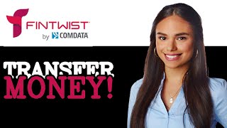 How To Transfer Money From Fintwist (2025)