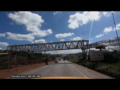 De: Ribeirão Vermelho_BR-381_F. Dias/ [Betim, Contagem e BH] Para: Naque-BR-381 MG. Vídeo 05 de 06.