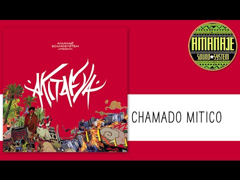 Amanajé - Chamado Mitico (Part. Tiano Bless)