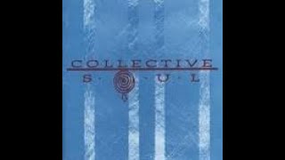 Collective Soul - Untitled