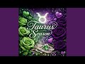 Taurus Season