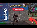 How to get Stretched Resolution on Console (Xbox/PS4/PS5/Switch) Fortnite