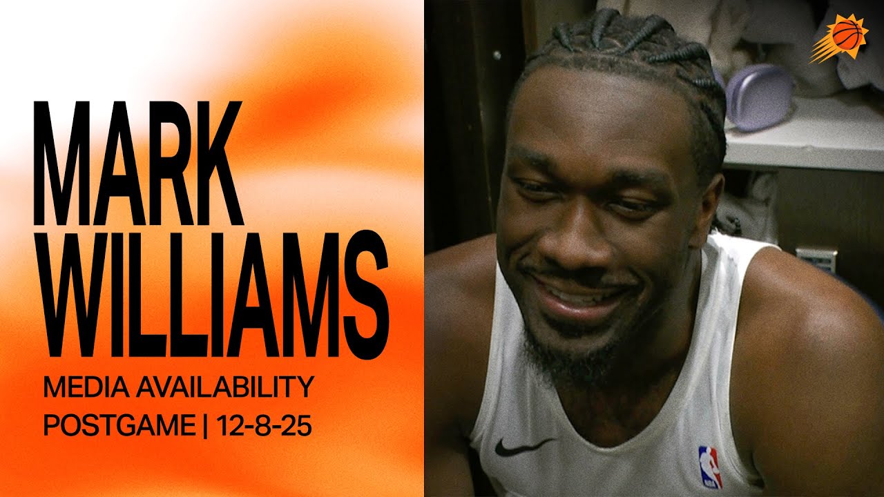 Mark Williams Locker Room Media Availability | Phoenix Suns | 12-8-25
