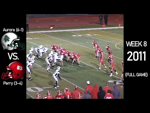 Aurora Greenmen (6-1) vs. Perry Pirates (3-4) - 2011 Ohio High School Football (FULL GAME)