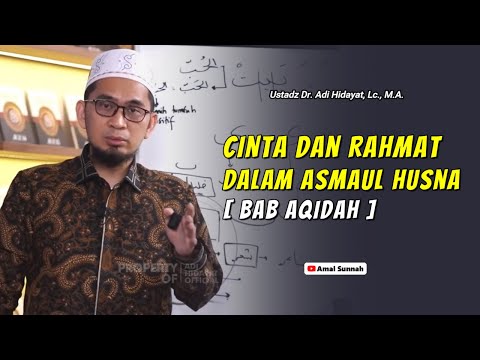 Cinta Dan Rahmat Dalam Asmaul Husna❗Ustadz Adi Hidayat