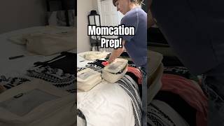 How to prep & pack for momcation