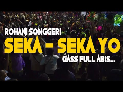 ROHANI | SEKA SEKA YO & YESUS YA SEHA  | GASS.. FULL