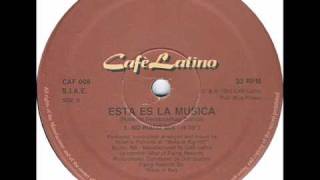 Cafe Latino - Esta Es La Musica (No Piano Mix)