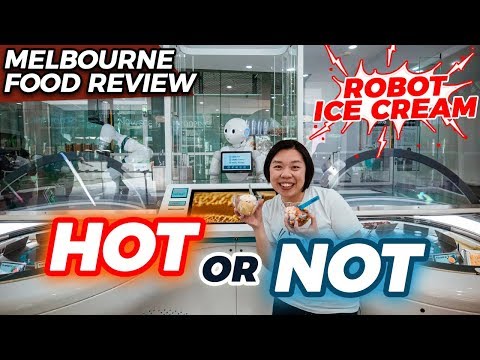 AUSTRALIA'S FIRST ROBOTIC ICE CREAM BAR | HOT or NOT Series | Ep 2