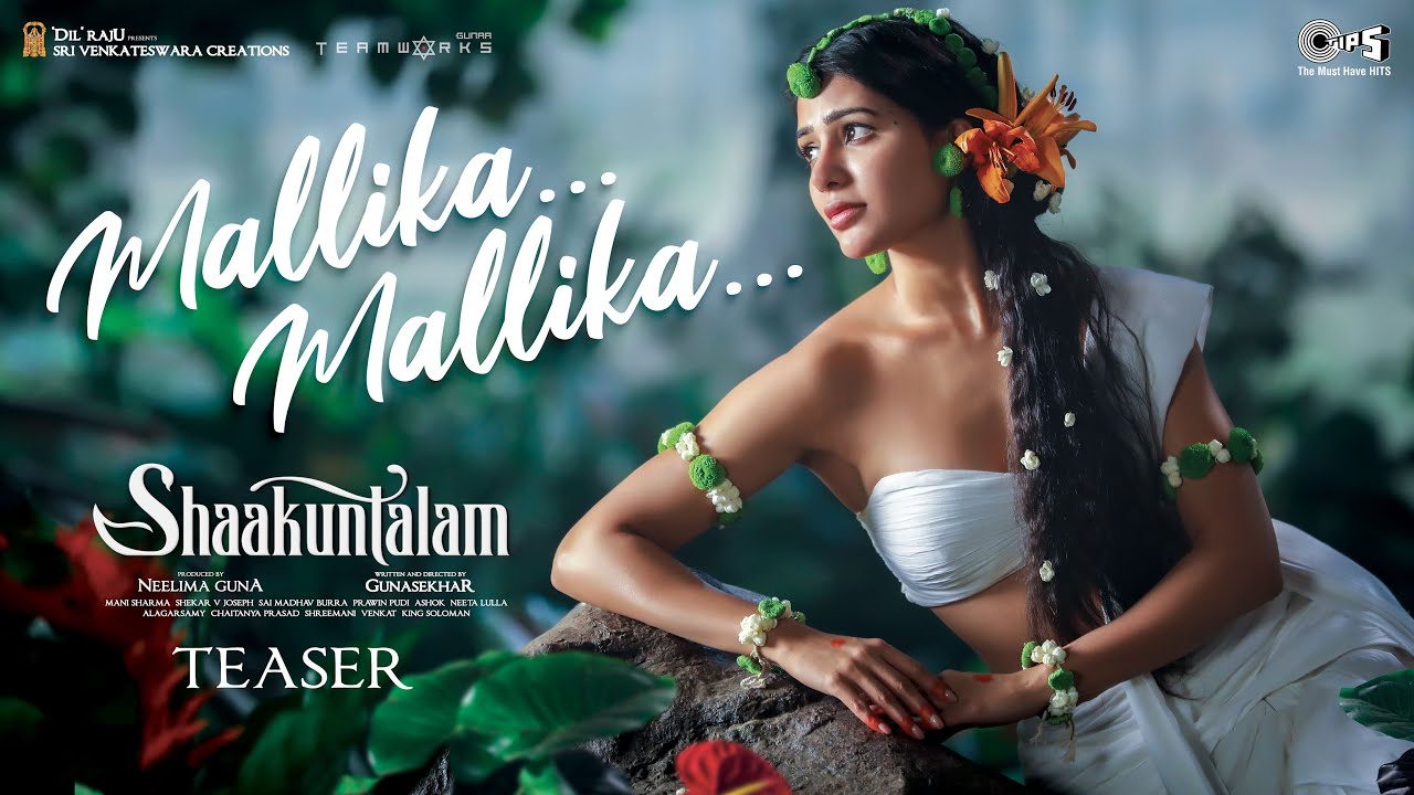 Mallika Mallika - Song Teaser | Shaakuntalam | Samantha | Ramya Behara | Mani Sharma | Gunasekhar