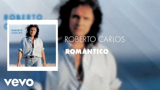 Roberto Carlos - Romântico (Áudio Oficial)