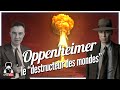 Oppenheimer, le père de la bombe atomique, le 