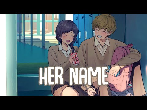 「Nightcore」→ Her Name (Lyrics) by Shahiem