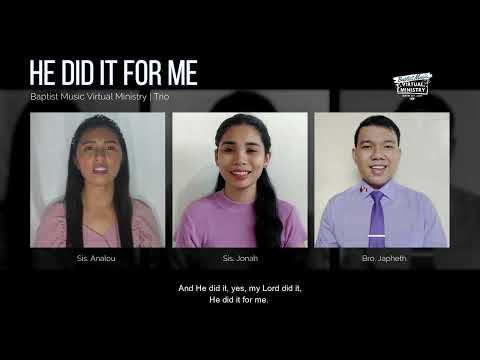 He Did It For Me | Baptist Music Virtual Ministry | Trio
