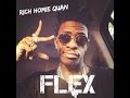 Rich Homie Quan - Flex (Ooh, Ooh, Ooh) [Clean ...