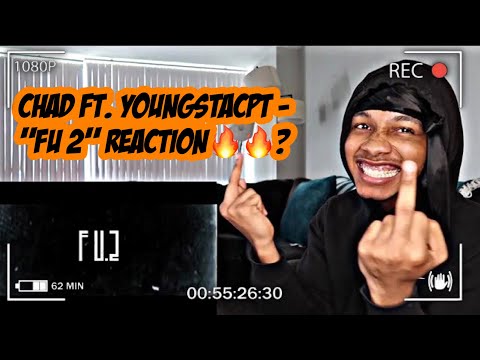 Chad Da Don Ft. YoungstaCPT _F.U 2 (REACTION!!)🔥🔥