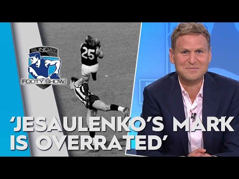 Kane Cornes' unpopular take on one of game's greatest mark - Sunday Footy Show | Footy on Nine