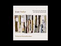 Evan Parker ElectroAcoustic Ensemble With Sainkho Namtchylak – Fixing The Fluctuating Idea
