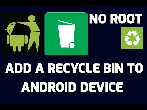 HOW TO add a RECYCLE BIN TO YOUR ANDROID DEVICE || PHONE