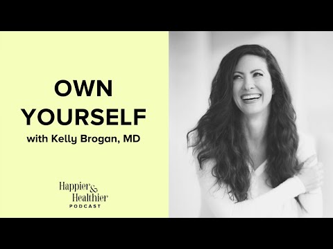 Own Yourself With Kelly Brogan, MD - YouTube