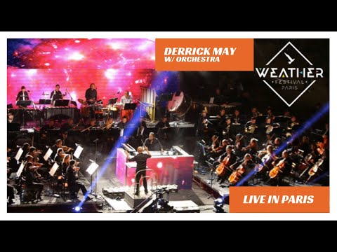 Derrick May w/ Orchestra, LIVE @ Weather Festival (Paris, 2015)