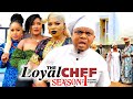 THE LOYAL CHEF SEASON 1 (New Movie) Ken Eric 2024 Latest Nigerian Nollywood Movie
