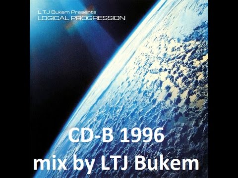 LTJ Bukem presents Logical Progression (CD-B mixed set, original 1996 version) Intelligent DnB