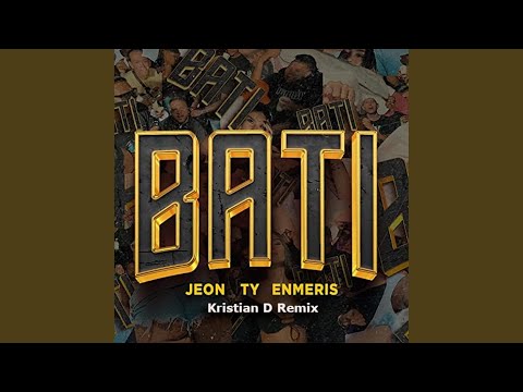 Bati (feat. Ty & Enmeris) (Kristian D Remix)