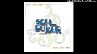 Soul DuJour - Here We Go Again (Original Club Mix)