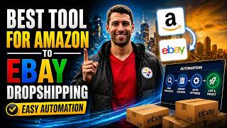 Best Tool for Amazon to eBay Dropshipping (Easy Automation)