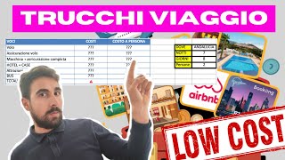 Guida Completa per Viaggi Low Cost: Volo, Hotel, Noleggio Auto e Attra