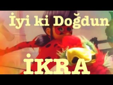 İYİ Kİ DOĞDUN İKRA 1. KOMİK DOĞUM GÜNÜ MESAJI 🎂 *ABİDİN KUKLA*