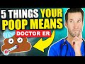 5 Things Your Poop Can Tell You About Your Health Doctor ER