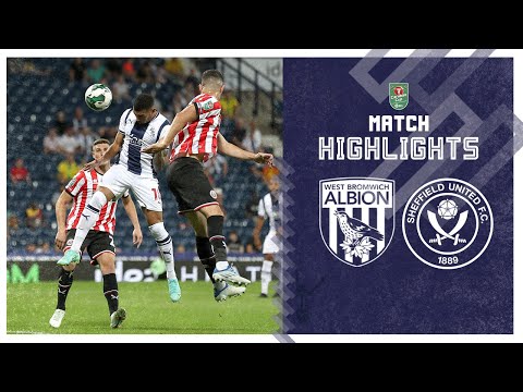 Carabao Cup Match Highlights | West Bromwich Albion 1-0 Sheffield United | August 2022