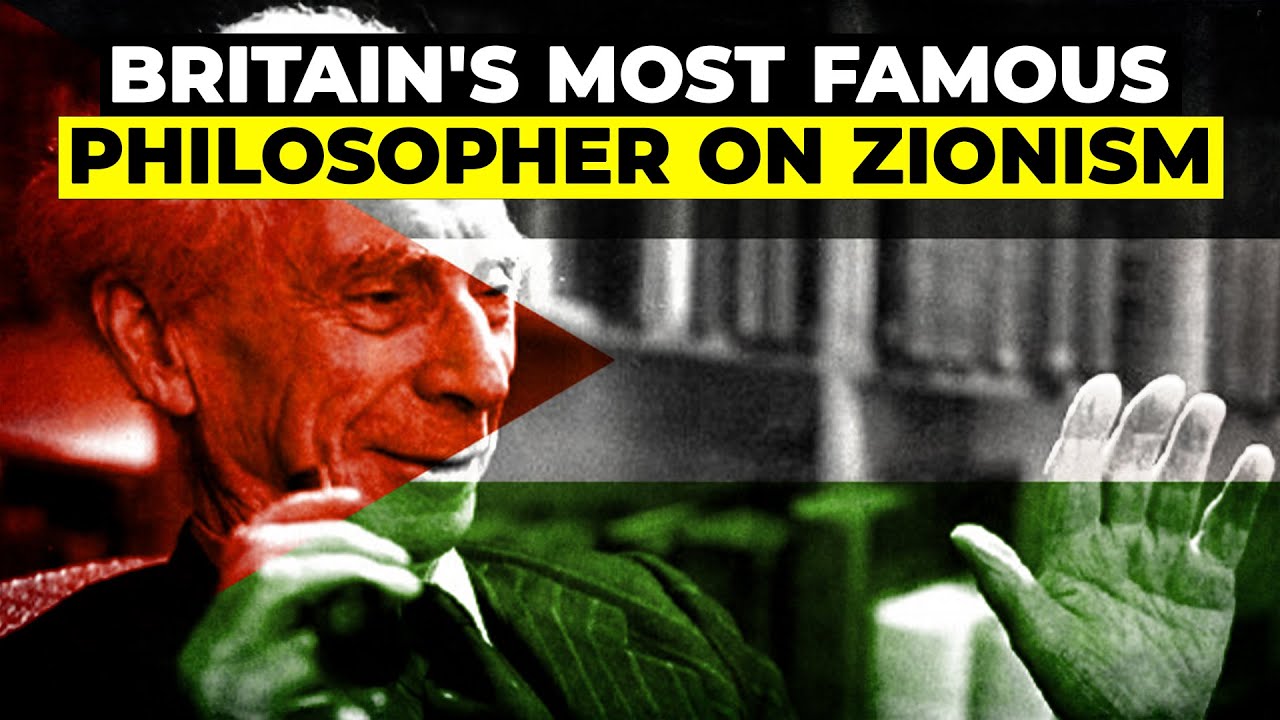 Britain's Most Famous Philosopher on Zionism