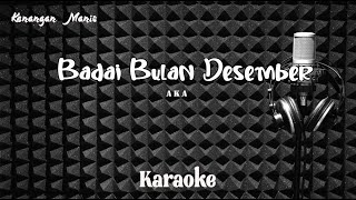 Download lagu AKA -  Badai Bulan Desember - Karaoke tanpa vocal mp3